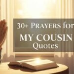 Prayers for My Cousin Quotes