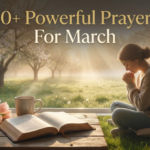 Prayers For March