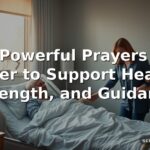 15 Powerful Prayers for Cancer to Support Healing, Strength, and Guidance