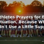 50 Athletes Prayers for Every Situation, Because Who Couldn’t Use a Little Support?
