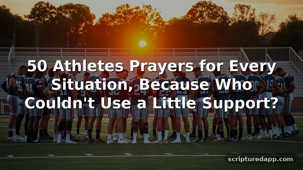 50 Athletes Prayers for Every Situation, Because Who Couldn’t Use a Little Support?