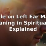 Mole on Left Ear Male Meaning in Spirituality Explained