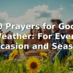 50 Prayers for Good Weather: For Every Occasion and Season