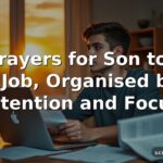 50 Prayers for Son to Get a Job, Organised by Intention and Focus