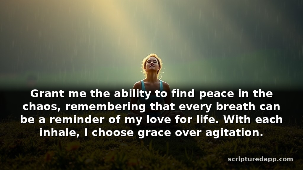Clever Prayers for Better Days for Patience and Understanding: Grant me the ability to find peace in the chaos, remembering that every breath can be a reminder of my love for life. With each inhale, I choose grace over agitation.