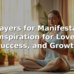 50 Prayers for Manifestation, Inspiration for Love, Success, and Growth