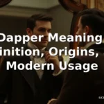 dapper meaning