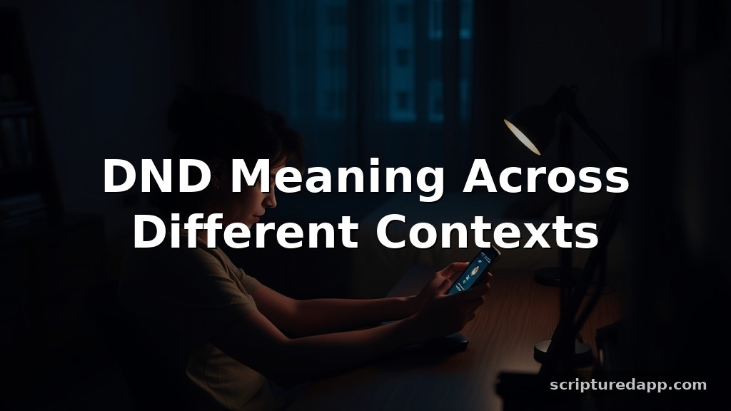 DND Meaning Across Different Contexts