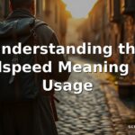 Godspeed Meaning and Usage
