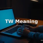 tw meaning