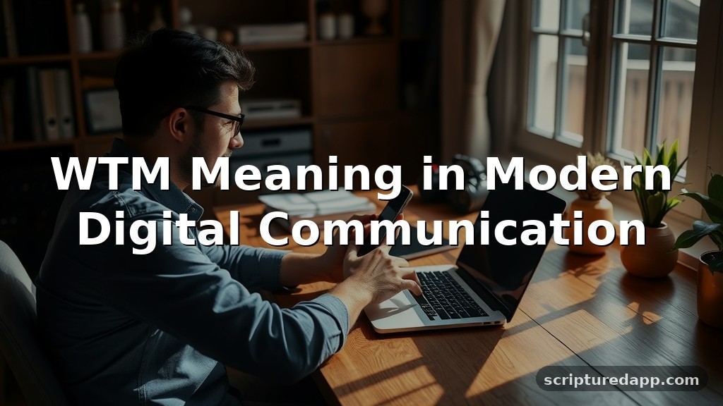 WTM Meaning in Modern Digital Communication