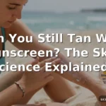 can you still tan with sunscreen