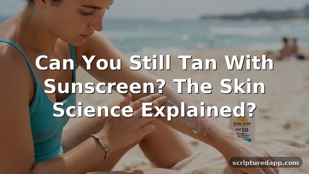 can you still tan with sunscreen