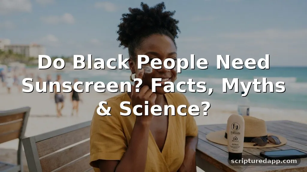 do black people need sunscreen
